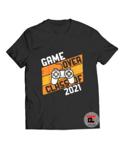 Game Over Class of 2021 T Shirt