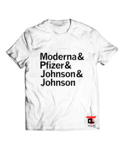 Moderna Pfizer Johnson Johnson T Shirt