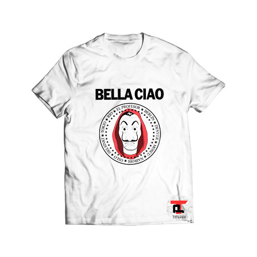 Money Heist Bella Ciao T Shirt