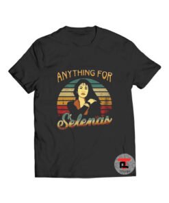 Anything For Selena Quintanilla T Shirt