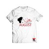 Queens Are Born In August T Shirt