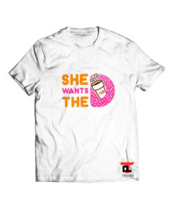 She Wants The Dunkie Junkie T Shirt