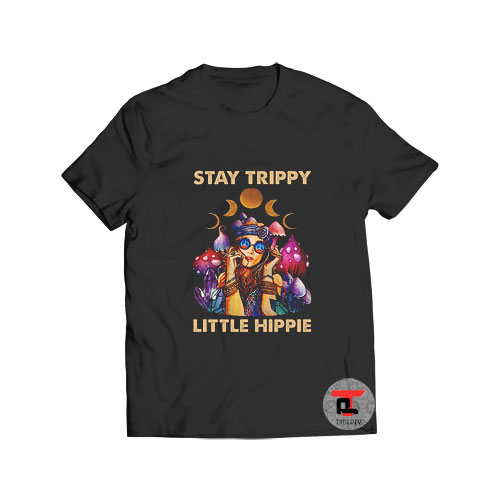 Stay Trippy Little Hippie Crystal T Shirt