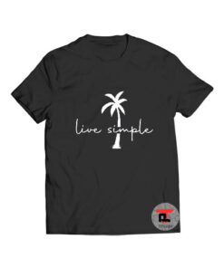 Live simple beach T Shirt