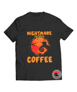 Nightmare Before Coffee Halloween T Shirt