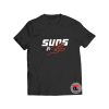 Suns In 4 T Shirt