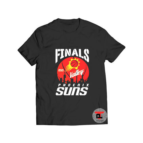 Final 2021 Valley Phoenix Suns T Shirt