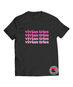 Vivian Tries Merch T Shirt