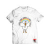 This Goose Is Gay T Shirt