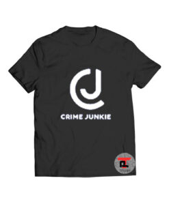 Funny Crime Junkie Viral Fashion T Shirt
