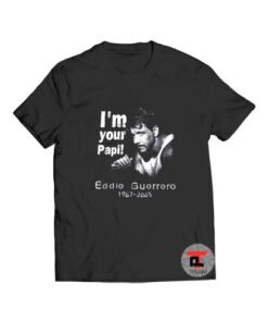 Vintage Eddie Guerrero Im Your Papi Viral Fashion T Shirt