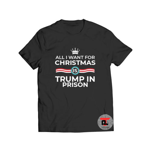 Christmas Is Trump In Prison Viral Fashion T Shirt