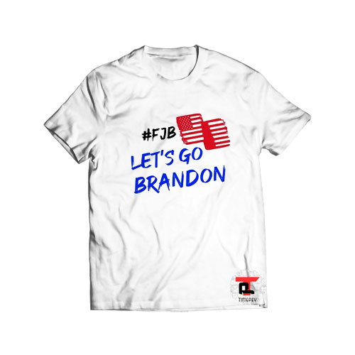 Lets Go Brandon FJB Anti Biden Viral Fashion T Shirt