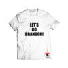 Lets go brandon new Viral Fashion T Shirt
