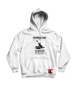 Kayaking dad Hoodie