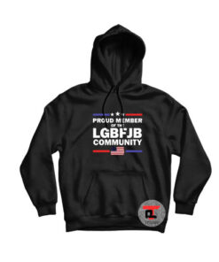 Proud member of the LGBFJB community Hoodie
