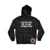 Crypto is for virgins Hoodie