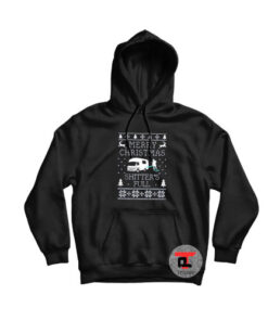 Shitters Full Funny Merry Christmas Hoodie
