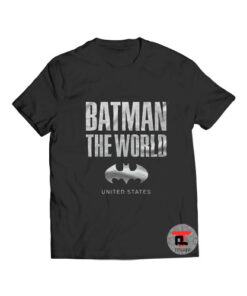 Batman the world united states t shirt