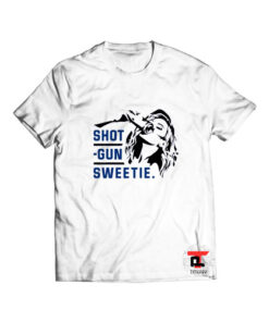 Shotgun sweetie t shirt