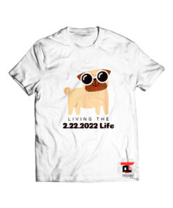 Twosday 2 22 2022 funny pug t shirt
