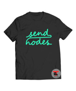 Send hodes t shirt