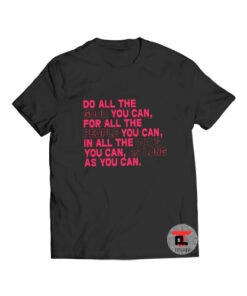 Do all the good you can t shirt