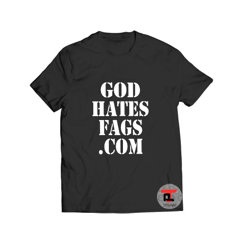 God hates fags com t shirt