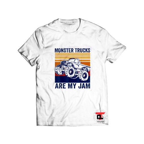 Monster truck are my jam vintage t shirt